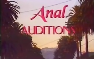 Anal Auditions
